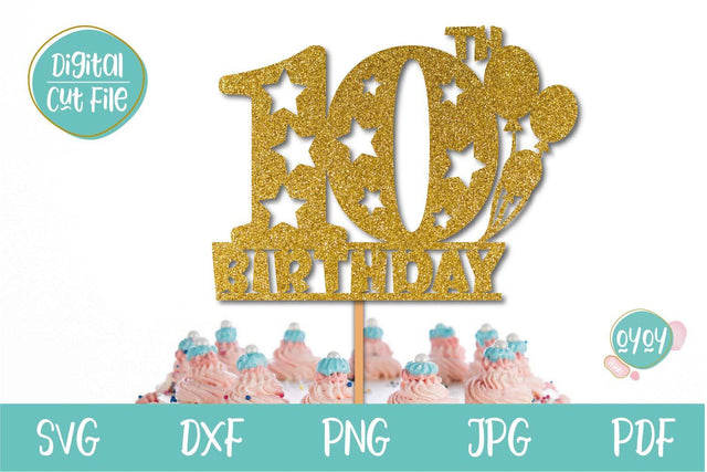 10th Birthday Cake Topper SVG | Ten Birthday Number SVG SVG OyoyStudioDigitals 