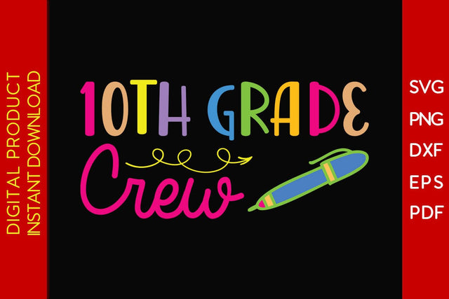 10th Grade Crew Back To School SVG PNG PDF Cut File SVG Creativedesigntee 