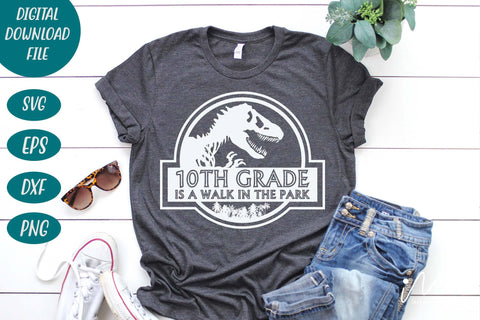 10th grade is a walk in the park svg, 10th grade teacher t shirt, 10th grade graduate SVG Isabella Machell 