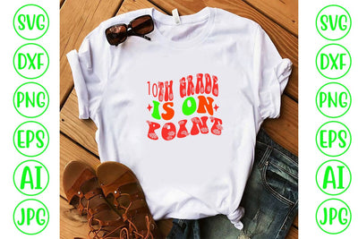 10th Grade Is On Point Retro SVG SVG Syaman 
