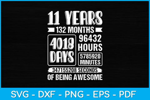 11th Birthday For Girls Boys 11 Years Old Being Awesome Svg Design SVG artprintfile 