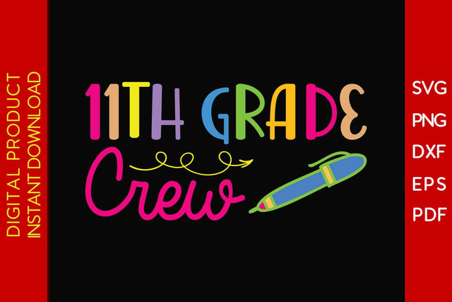 11th Grade Crew Back To School SVG PNG PDF Cut File SVG Creativedesigntee 