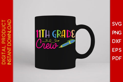 11th Grade Crew Back To School SVG PNG PDF Cut File SVG Creativedesigntee 