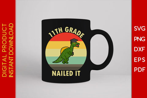 11th Grade Nailed It Graduation SVG PNG PDF Cut File SVG Creativedesigntee 