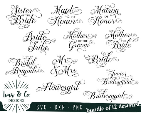 12 Wedding Signs SVG Bundle | Bridal Party | Bride Tribe | Bridesmaid | Mr and Mrs | Maid of Honor | Groom | Commercial Use | Digital Cut Files (734888938) SVG Ivan & Co. Designs 