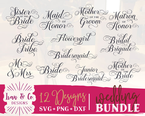 12 Wedding Signs SVG Bundle | Bridal Party | Bride Tribe | Bridesmaid | Mr and Mrs | Maid of Honor | Groom | Commercial Use | Digital Cut Files (734888938) SVG Ivan & Co. Designs 