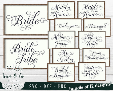 12 Wedding Signs SVG Bundle | Bridal Party | Bride Tribe | Bridesmaid | Mr and Mrs | Maid of Honor | Groom | Commercial Use | Digital Cut Files (734888938) SVG Ivan & Co. Designs 