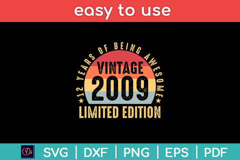 12 Years Of Being Awesome Vintage 2009 Limited Edition Svg Design SVG artprintfile 