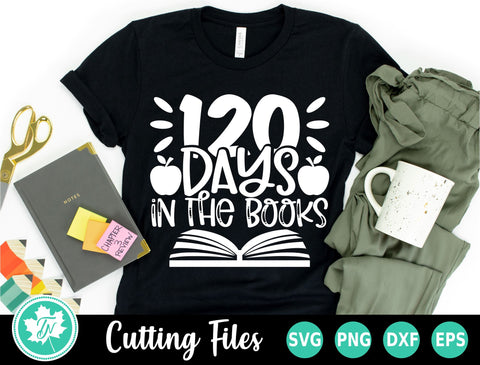 120 Days of School SVG | 120 Days in the Books SVG TrueNorthImagesCA 