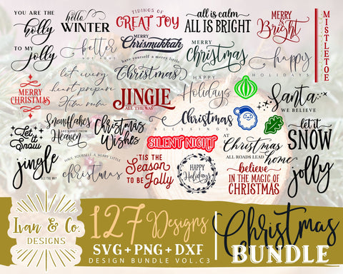 127 Christmas SVG Bundle Vol. C3 | Jingle all the Way | This Home Believes | Merry Christmas Svg | Joy Svg | Commercial Use | Digital Cut Files (1300574686) SVG Ivan & Co. Designs 