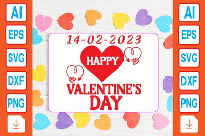 14-02-2023 Happy Valentine’s Day SVG Craftlabsvg24 
