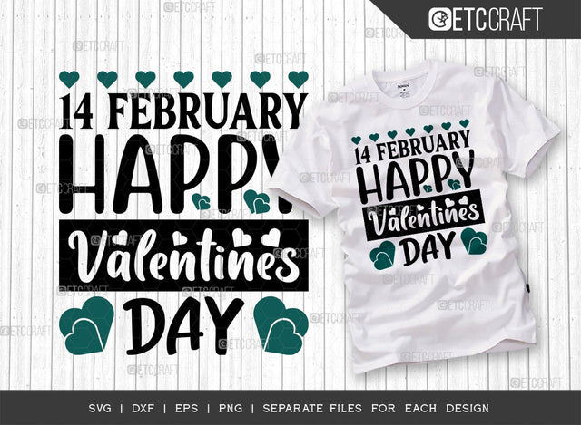 14 February Happy Valentines Day SVG Cut File | Heart Svg | Valentine's Gift Svg | Couple Lover Svg | True Love Svg | Romance Svg | Valentine's Day Quote Design SVG ETC Craft 