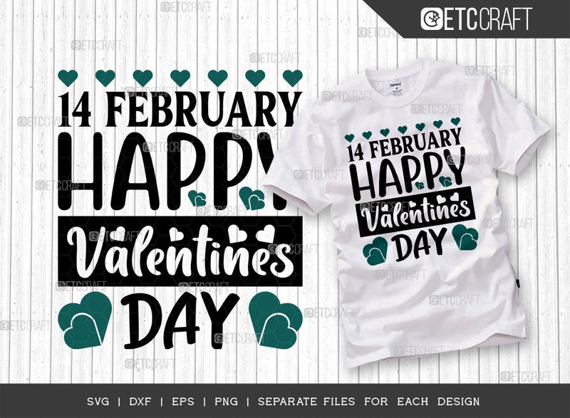 14 February Happy Valentines Day SVG Cut File | Heart Svg | Valentine's Gift Svg | Couple Lover Svg | True Love Svg | Romance Svg | Valentine's Day Quote Design SVG ETC Craft 