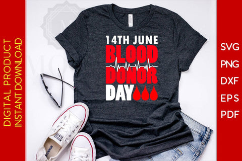 14th June Blood Donor Day SVG PNG PDF Cut File SVG Creativedesigntee 