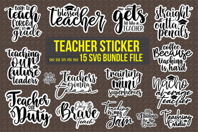 15 SVG Sticker Teacher Bundle, Teacher SVG Bundle SVG nirmal108roy 