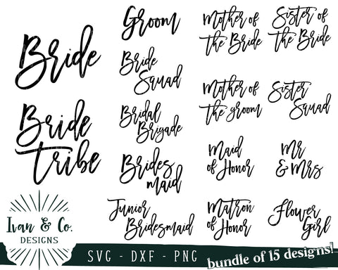15 Wedding Signs SVG Bundle | Bridal Party | Bride Tribe | Bridesmaid | Mr and Mrs | Maid of Honor | Groom | Commercial Use | Digital Cut Files (754684680) SVG Ivan & Co. Designs 