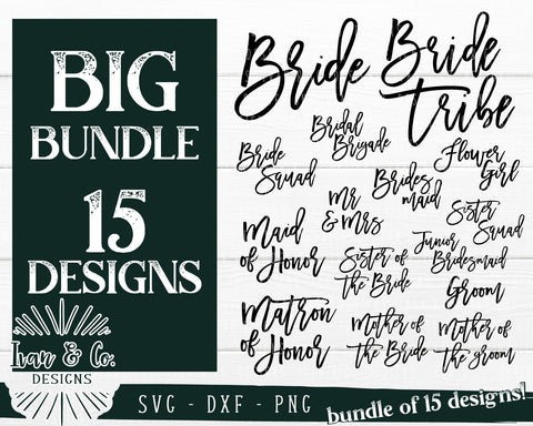 15 Wedding Signs SVG Bundle | Bridal Party | Bride Tribe | Bridesmaid | Mr and Mrs | Maid of Honor | Groom | Commercial Use | Digital Cut Files (754684680) SVG Ivan & Co. Designs 