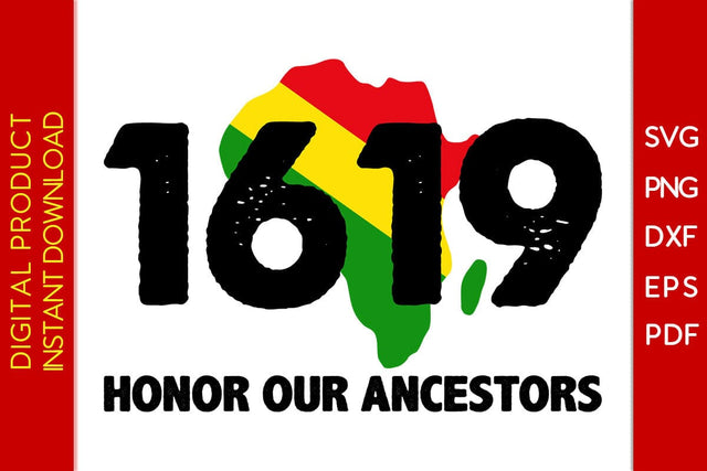1619 Honor Our Ancestors Kwanzaa SVG PNG EPS Cut File SVG Creativedesigntee 