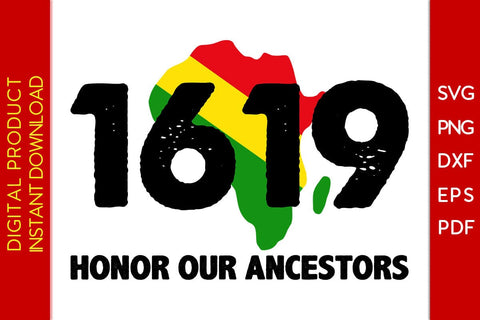 1619 Honor Our Ancestors Kwanzaa SVG PNG EPS Cut File SVG Creativedesigntee 