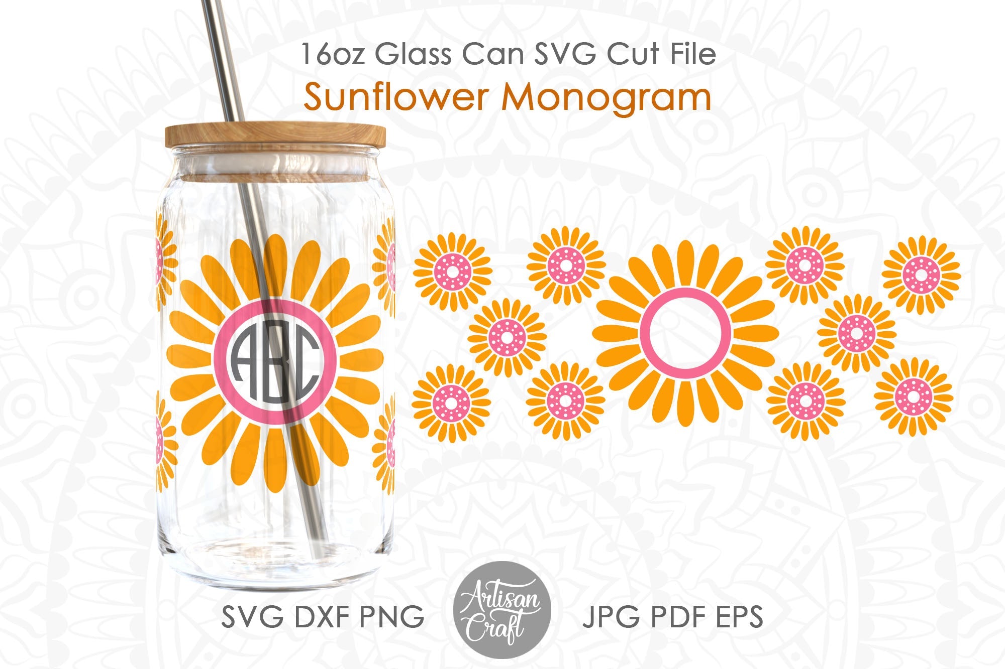 16oz glass can SVG with Sunflower monogram - So Fontsy