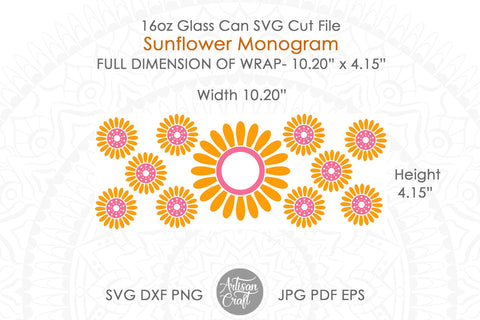 16oz glass can SVG with Sunflower monogram SVG Artisan Craft SVG 