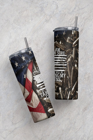 1776 Sure No One Taking My Guns, Digital Tumbler Templates, 20oz Skinny, Tapered, Straight, Digital Download Sublimation CaldwellArt 