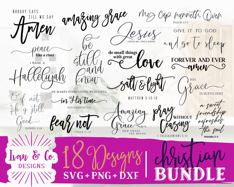 18 Christian Sign SVG Bundle | Christian Svg Bundle #1 | Farmhouse Sign Svg | Cricut | Silhouette | Commercial Use | Digital Cut Files | DXF PNG (1366071928) SVG Ivan & Co. Designs 