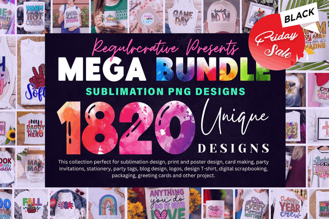 1820 Designs Mega Sublimation Bundle | Limited Time Offer Sublimation Regulrcrative 