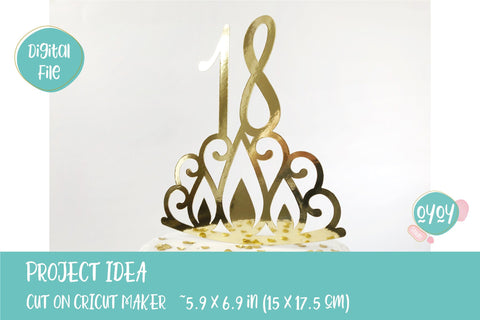 18th Birthday Cake Topper with Crown SVG SVG OyoyStudioDigitals 