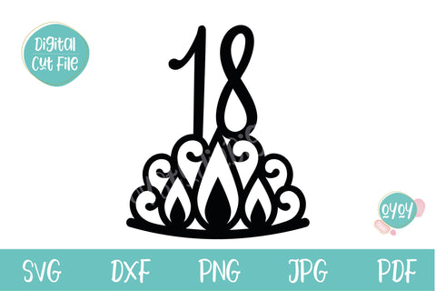 18th Birthday Cake Topper with Crown SVG SVG OyoyStudioDigitals 