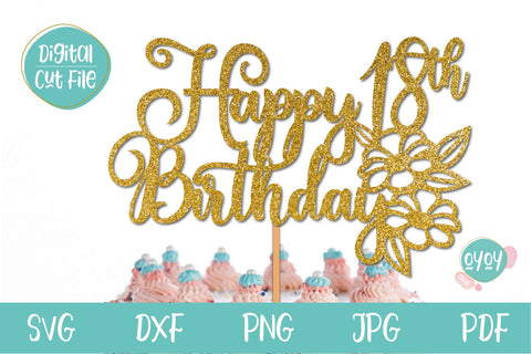 18th Birthday SVG | Happy 18th Birthday Cake Topper SVG SVG OyoyStudioDigitals 