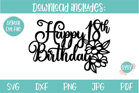 18th Birthday SVG | Happy 18th Birthday Cake Topper SVG SVG OyoyStudioDigitals 