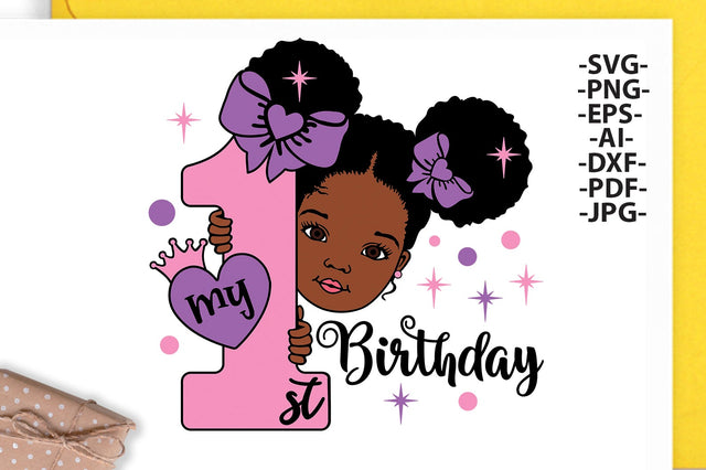 1st Birthday Svg, First Birthday Svg, It's My 1st Birthday, Birthday Girl Svg, Afro Birthday, Black Girl Magic, African American, Cut File SVG 1uniqueminute 
