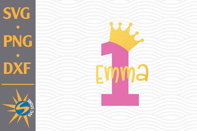 1st Birthday With Crown SVG, PNG, DXF Digital Files Include SVG SVGStoreShop 