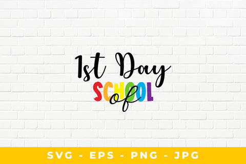 1st Day of School SVG Sublimatiz Designs 