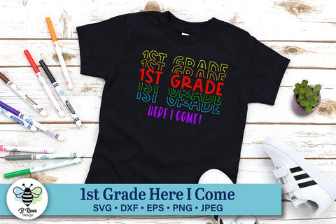 1st Grade Here I Come SVG | Back to School Shirt SVG SVG B Renee Design 