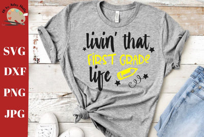 1st grade life svg- First grade shirt svg - 1st grade teacher svg dxf SVG The Artsy Spot 
