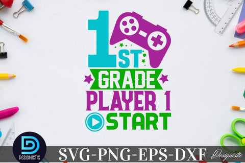1st grade player 1 start, Back to School SVG SVG DESIGNISTIC 