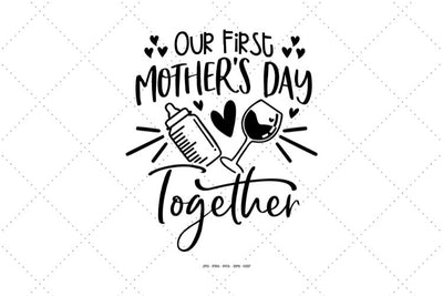 1st Mothers Day Gift, Mommy and Me, Mom Baby Svg SVG SVG Digital Designer 
