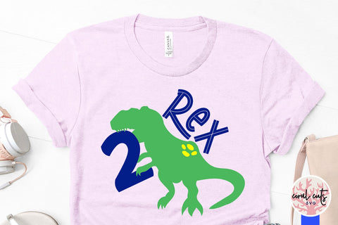 2 Rex - Birthday SVG EPS DXF PNG Cutting File SVG CoralCutsSVG 