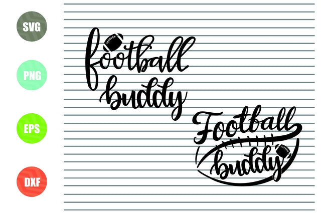 2 styles Football Buddy Svg - Football Svg, Png, Dxf, Eps Cut Files SVG Artstoredigital 
