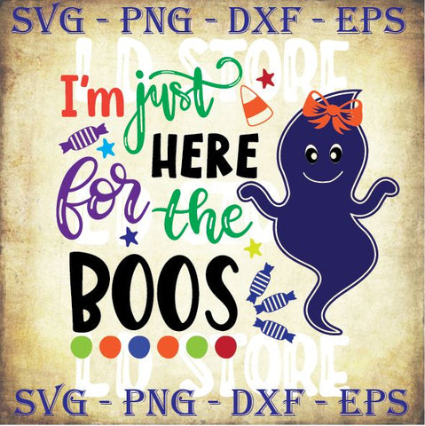 2 Styles I'm Just Here For The Boos - Halloween SVG PNG DXF EPS Cut Files SVG Artstoredigital 