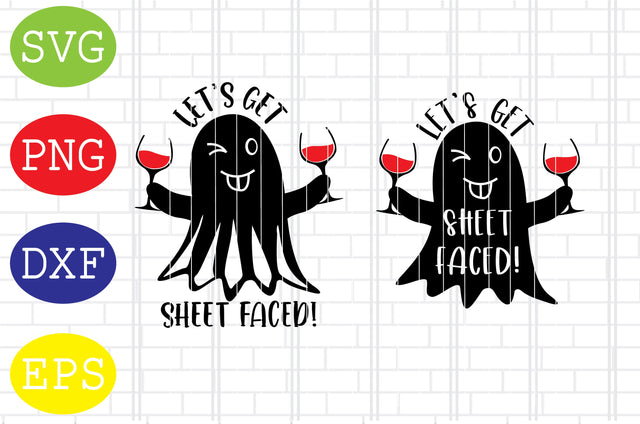 2 Styles Let's Get Sheetfaced Svg, Spooky Svg, Cauldron Svg, Halloween Svg, Witch Svg, Ghost Svg, Png, Eps, Dxf Files SVG DigitalSvgFiles 