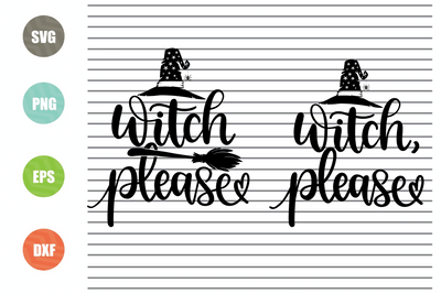 2 Styles Witch Please Svg - Halloween SVG PNG DXF EPS Cut Files SVG Artstoredigital 