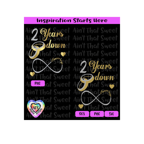 2 Years Down - Forever To Go | Wedding Rings | Infinity - Transparent PNG SVG DXF - Silhouette, Cricut, Scan N Cut SVG Aint That Sweet 