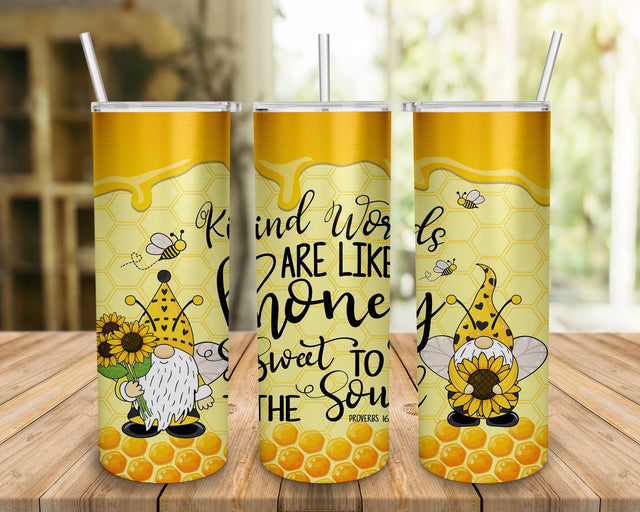 20 oz Skinny Tumbler, Kind Words Are Like Honey To the Soul Tumbler, Cute Gnome with Bees Skinny Tumbler SVG BOO-design 