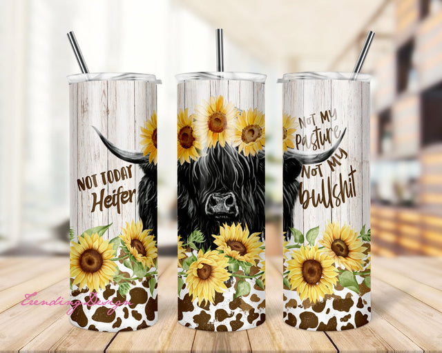 20 oz Skinny Tumbler Sublimation Cow Not Today Heifer Not my pasture Design Digital Download PNG Instant DIGITAL Sublimation TrendingDesign 