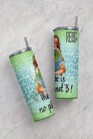 20 Oz Skinny Tumbler Template PNG | Earth Love | No Planet B | Straight Sided | Instant Download | Tumbler Wrap | Sublimation Tumbler Sublimation CaldwellArt 
