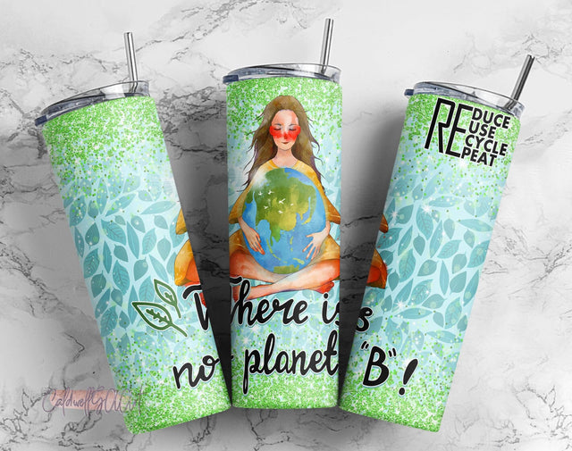 20 Oz Skinny Tumbler Template PNG | Earth Love | No Planet B | Straight Sided | Instant Download | Tumbler Wrap | Sublimation Tumbler Sublimation CaldwellArt 