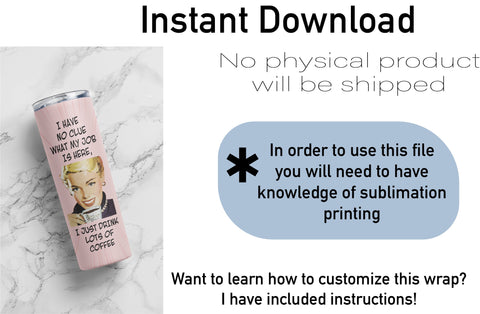 20 oz sublimation/waterslide skinny and taper tumbler wrap-i have No clue what my job is here Sublimation Sharia Morton Designs 